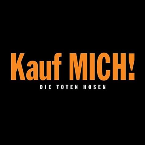 k auf mich|Kauf mich! (Deluxe